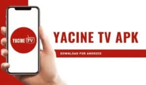 Yacine TV DOWNLOAD APK Streaming Versi Terbaru 2023