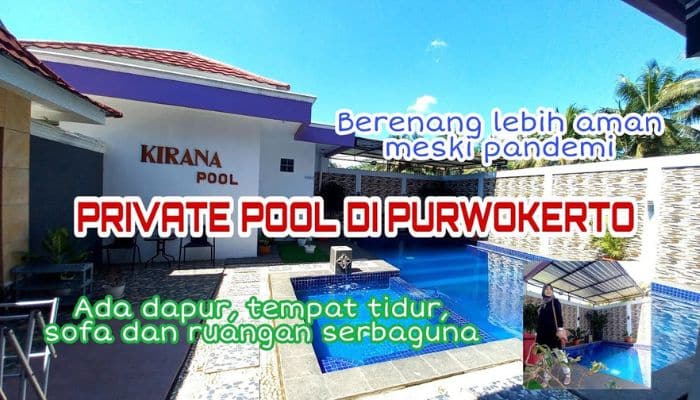 11. Kirana Privat Swimming Pool Purwokerto