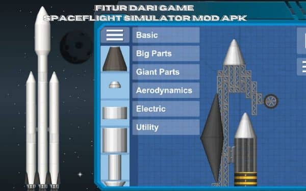Berbagai Fitur Tambahan Dari Game Spaceflight Simulator Mod Apk Dan Penjelasannya