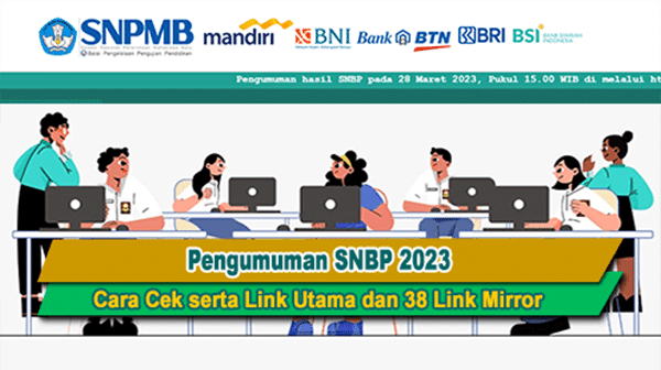 Cara Cek Pendaftaran Nomor SNBP 2023