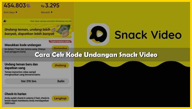 Cara Mengetahui Kode Undangan di Snack Video Miliki Pribadi