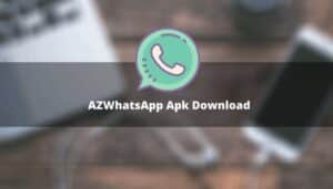 Download AZWhatsApp Apk Versi Terbaru (Official) Tanpa Banned