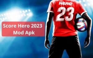 Score Hero 2023 Mod Apk Unlimited Energy Versi Terbaru