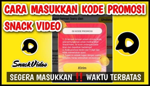 Tata Cara Mudah Memasukan Kode Promosi Snack Video