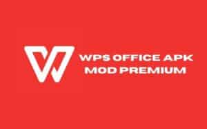 WPS Office Apk Mod Premium Terbaru Download Gratis Disini