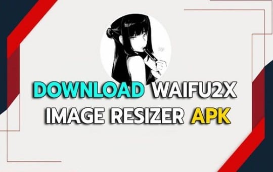 Waifu2x Image Resizer Apk